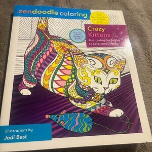 Zendoodle Coloring Book Crazy Kittens . Big book of Coloring . New